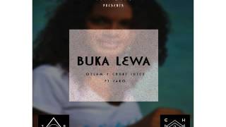 Download lagu BUKA LEWA - Ozlam  & Chuki Juice Ft Jaro Local mp3