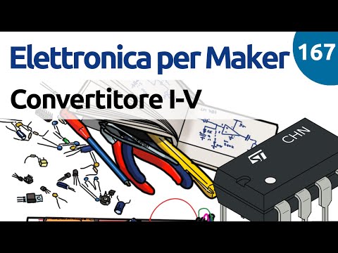Convertitore Corrente-Tensione con Amplificatore Operazionale - Video 167