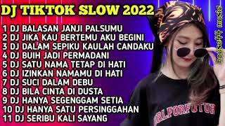 Download lagu DJ TIKTOK SLOW 2022 FULL BASS - DJ BALASAN JANJI PALSUMU - DJ JIKA KAU BERTEMU AKU BEGINI mp3