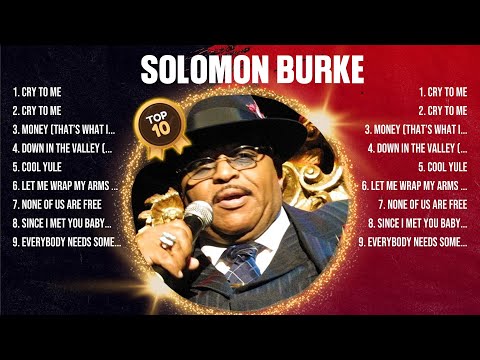 Solomon Burke Greatest Hits Full Album ▶️ Full Album ▶️ Top 10 Hits of All Time