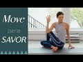 Day 18 - Savor  |  MOVE - A 30 Day Yoga Journey