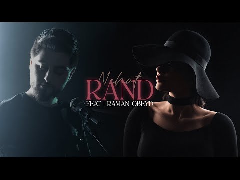 Rand - Nehat | FEAT - Raman obeyd