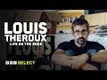 Louis Theroux: Life On The Edge | Trailer | BBC Select