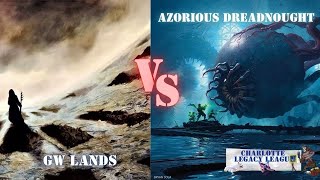 MTG Legacy GW Lands Vs Azorious Dreadnought | 2025 Season 1 Week 3 |