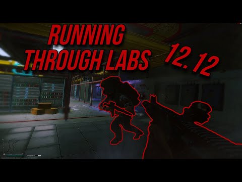 Running Through Labs | Escape From Tarkov | 12.12