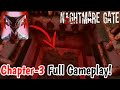 Nightmare Gate Chapter 3 Full Gameplay Nightmare Gate Indiefist