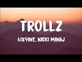 6ix9ine, Nicki Minaj - Trollz (Lyrics)