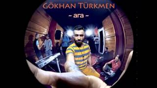 04. Gökhan Türkmen - Yudum Yudum