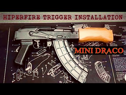 NEW DRACO UPDATE -Trigger Maintenance “HIPERFIRE” TRIGGER INSTALLATION