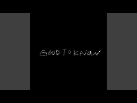 Miniatura de Good To Know