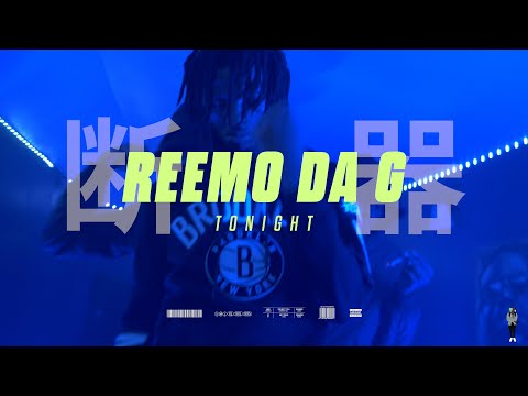 Reemo Da G - "Tonight" (OFFICIAL MUSIC VIDEO) 🎥 By @ZayyTV_