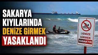 Sakarya Kıyılarında Denize Girmek Yasaklandı