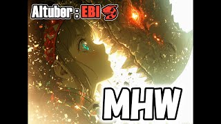 🔴LIVE　ワイルズβ第２弾の前に復習しよう！【 #monsterhunterworld  #mhw  】