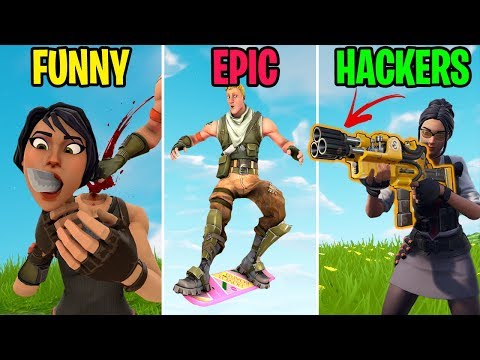 funny vs epic vs hackers fortnite funny moments - dabacabb fortnite