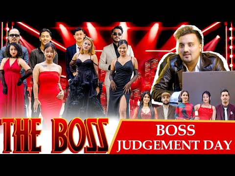 THE BOSS || BOSS JUDGEMENT DAY