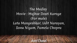 Download lagu The Medley_Mujhse Dosti Karoge (Karaoke) For male mp3