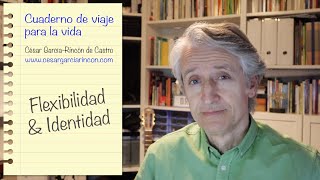 Flexibilidad & Identidad - Cuaderno de Viaje para la Vida