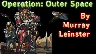 Operation: Outer Space by Murray Leinster, read by Mark Nelson, complete unabridged audiobook