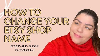 How To Change Your Etsy Shop Name | Etsy For Beginners | Etsy Tutorial