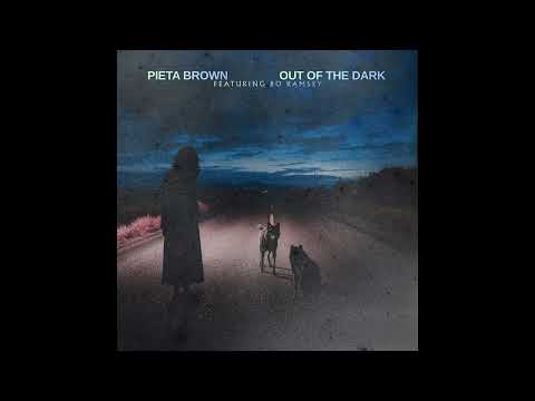 Pieta Brown - Out of the Dark (Official Audio)
