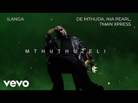 De Mthuda - iLanga (w/ Nia Pearl, Tman Xpress) on Spotify Charts