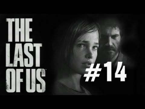 The Last of Us Gameplay Walkthrough Part 14 No Commentary "The Last of Us" PS3 Full Let's Play