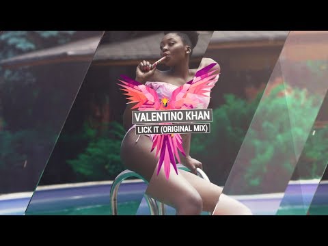 VALENTINO KHAN - Lick It (Original Mix)