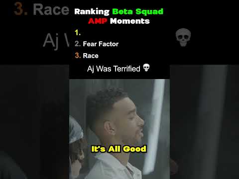 Ranking Beta Squad & AMP Moments