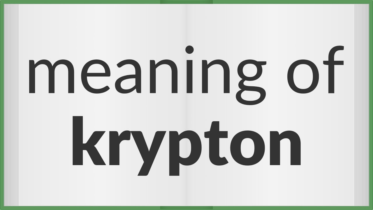 What does the name krypton mean? Tipseri