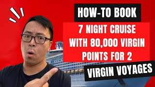 How to Book a Cruise for TWO and almost FREE with Credit Card Points | Virgin Voyage #howto