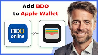 How To Add BDO Card To Apple Wallet (Full 2024 Guide)