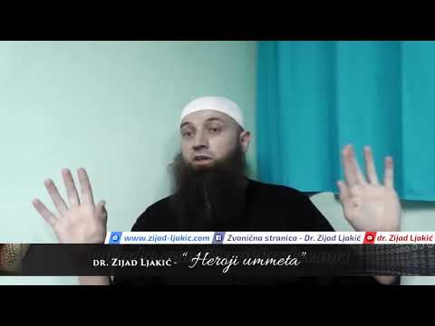 Heroji ummeta - dr. Zijad Ljakić