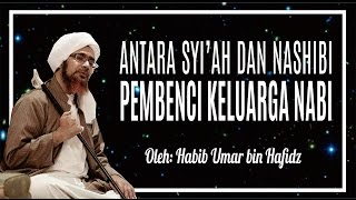 Download lagu Antara Syiah dan Nashibi pembenci keluarga Nabi - Habib Umar bin Hafidz mp3 Download lagu Antara Syiah dan Nashibi pembenci keluarga Nabi - Habib Umar bin Hafidz mp3