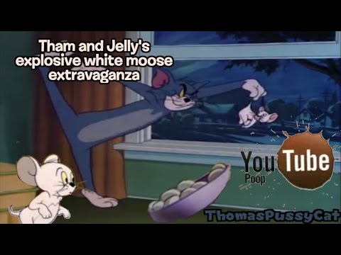{YTP} Tham and Jelly's explosive white moose extravaganza