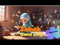 Zainab Name Song Beautiful Islamic Name Meaning For Kids