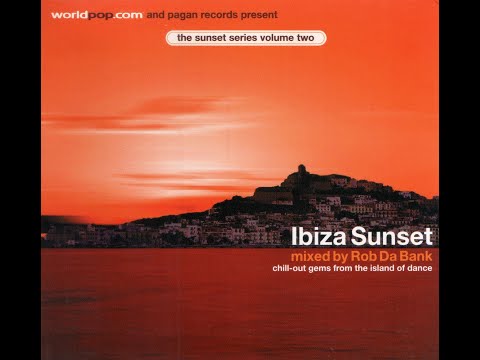 The Sunset Series Vol. 2: Ibiza Sunset mixed by Rob Da Bank [2001]
