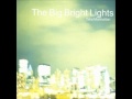 The Big Bright Lights- NOVA