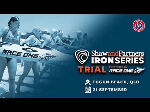 Shaw and Partners Iron Series Trial, presented by Race One Surf Craft