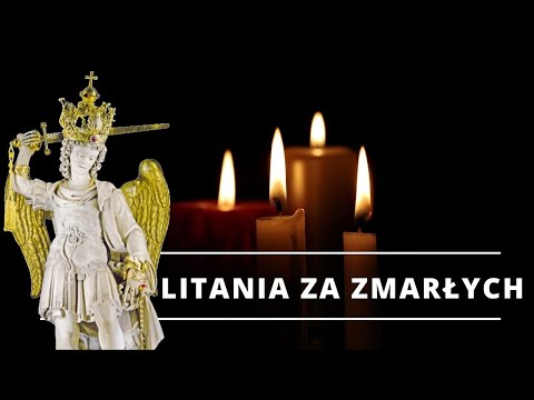 A powerful litany for the dead