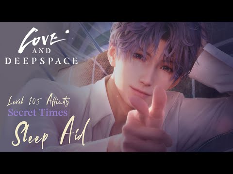 Sleep Aid | Secret Times with Rafayel | Lvl 105 Affinity | 🎧 Audio Drama | Love and Deepspace