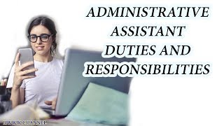 Administrative Assistant Duties And Responsibilities