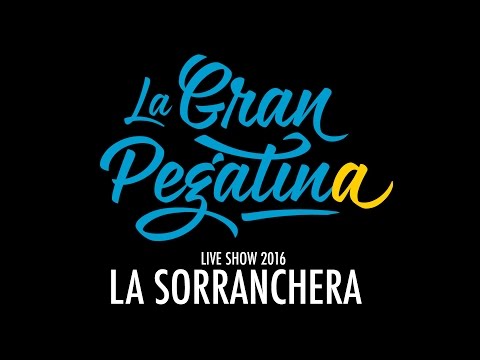 12. La Gran Pegatina - La Sorranchera (Live 2016)