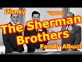 Disney Legends The Sherman Brothers Disney Family Albums Richard Sherman Robert Sherman