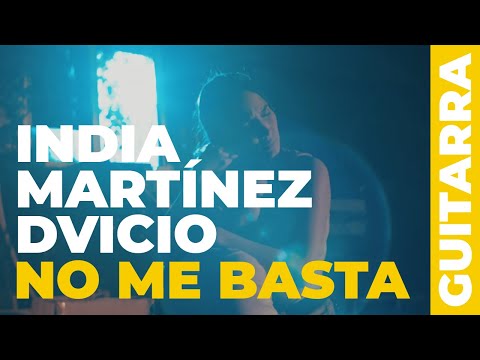 No Me Basta (part. Dvicio) - India Martinez