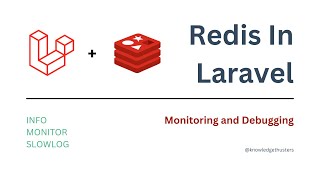 Download the video "Monitor in Redis | Redis In Laravel | Knowledge Thrusters"