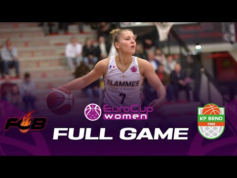 Flammes Carolo Basket v KP Brno | Full Basketball Game | EuroCup Women 2022-23