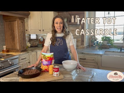 Tater Tot Casserole | Honest Abe Living in the Kitchen