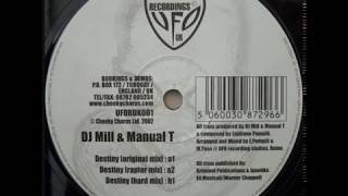 DJ Mill & Manuel T. - Destiny (Raptor mix)