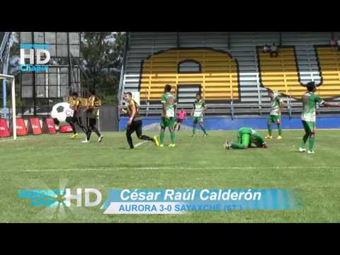 Gol: César Raúl Calderón Hernández - Aurora 3-0 Sayaxché, Jornada 06 - Min 67