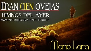 Eran cien ovejas - Himnos del ayer